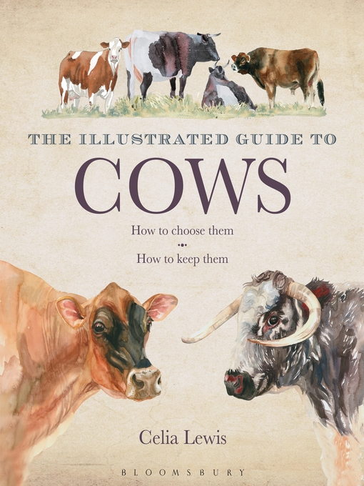 Title details for The Illustrated Guide to Cows by Celia Lewis - Available
